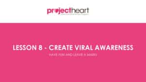 Presentation: Create Viral Awareness